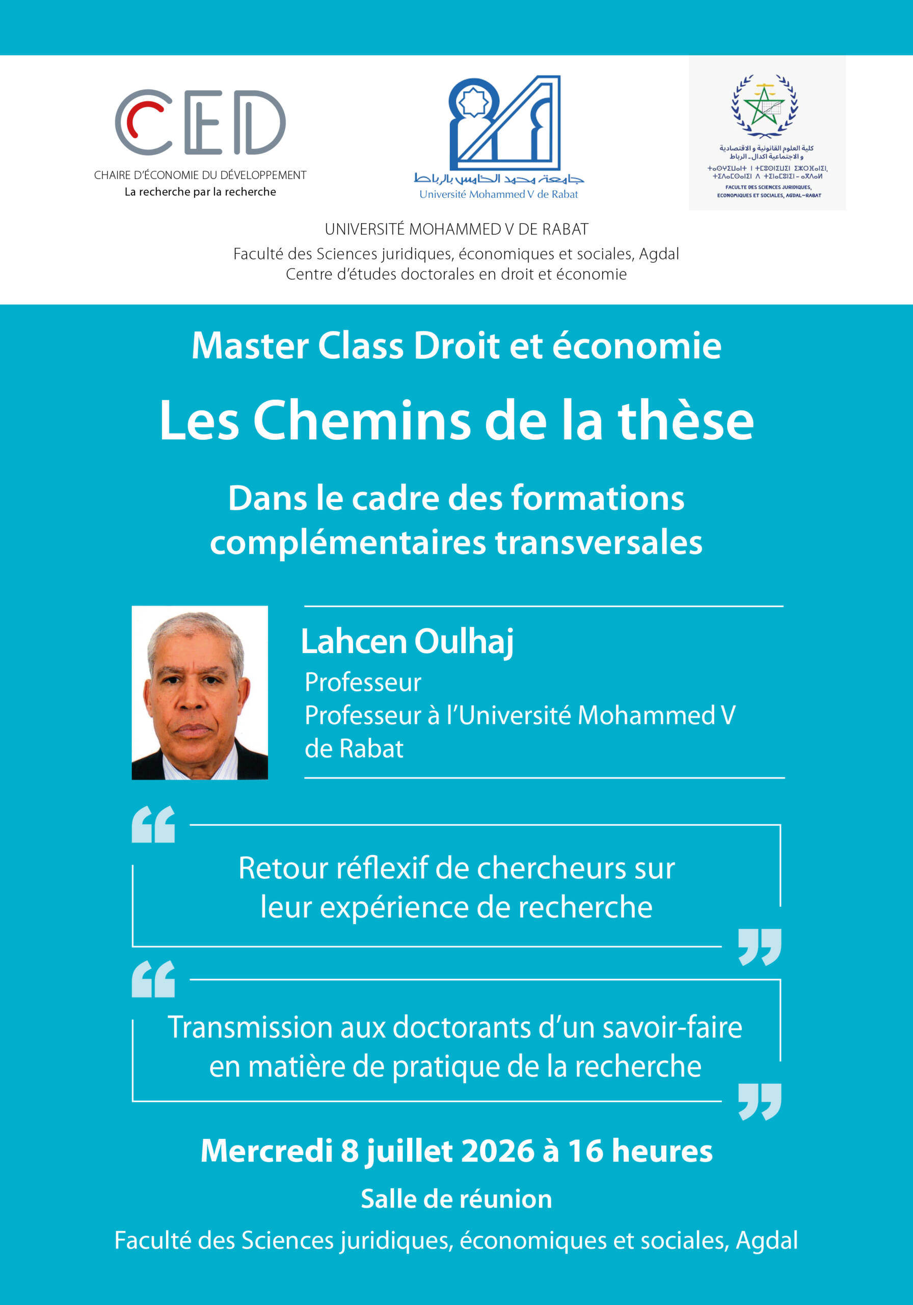 Master Class Droit et Economie Les chemins de la thèse Intervention du professeur Farid EL BACHA